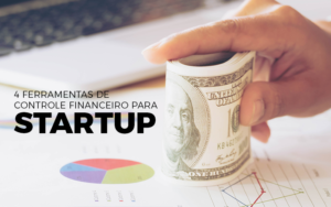 Controle Financeiro Para Startup - Revi Soluções Contábeis e Empresariais